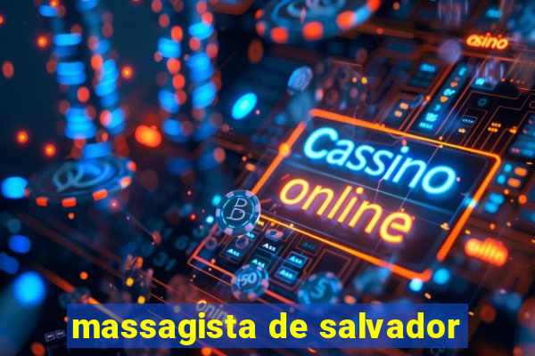 massagista de salvador